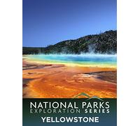National Parks Exploration Series: Yellowstone