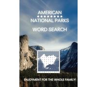 National Parks: Find The Beauty In America's National Parks In This Relaxing Word Search Book, With Easy To Read Print For Kids, Teens And Curious ... Help Uncover The Hidden Genius In You Today.