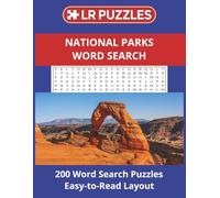 National Parks Word Search: 200 Word Search Puzzles Easy-to-Read Layout (LR Puzzles Word Search)