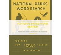 National Parks Word Search: A Scenic Puzzle Journey Through America's Natural Wonders