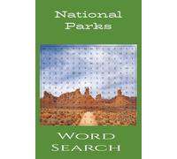 National Parks Word Search: Explore America’s National Parks Through Word Search Puzzles for Adults and Teens (Word Search Puzzles and Games)