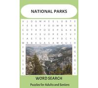National Parks Word Search Puzzle Book: Word Searches with Easy-to-Read Print about National Parks and More| 6x9 inches, 110 pages| 55 puzzles…Gifts for Vacations, Holidays, and Free time