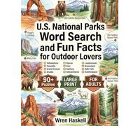 National Parks Word Search Puzzles for Adults Large Print: 90 Word Find Puzzles with Fun Facts and Hidden Secrets | Outdoor Enthusiasts Activity Book ... Brain Exercise with Solutions Included