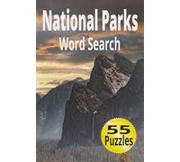 National Parks Word Search: Word Searches with Easy to Read Print about National Parks, Wildlife, Trails, and More | 6x9 inches, 110 pages | 50+ ... Anxiety Relief (Outdoor Word Search Series)