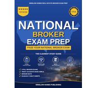 National Real Estate Broker Exam Prep: The Complete Step-by-Step Study Guide to Pass Your National Real Estate Broker License Exam on the First Try ... (Winslow Homes Real Estate Broker Exam Prep)