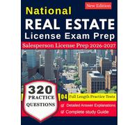 National Real Estate License Exam Prep 2026-2027: 4 Full Length Practice Tests and 320 Practice Questions with Detailed Answer Explanations for Salesperson License Prep