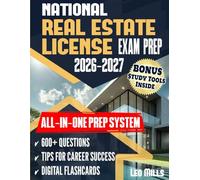 National Real Estate License Exam Prep: Forge Your Path to Mastery. Easy-to-Follow Study Guide Featuring Expert Insights, Real-World Concept Breakdowns, and Exclusive Tips for Confident Success
