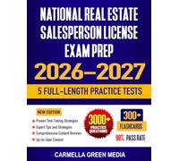 National Real Estate Salesperson License Exam Prep 2026-2027: Study Guide, Proven Strategies, 5 Full-Length Practice Tests and Detailed Answer Explanations | 300+ Flashcards