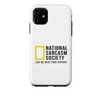 National Sarcasm Society Funny Sarcastic Humor Pun Joke Case for iPhone 11