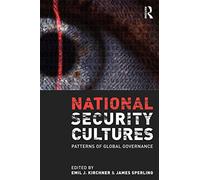 National Security Cultures: Patterns of Global Governance