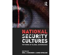 National Security Cultures: Patterns of Global Governance