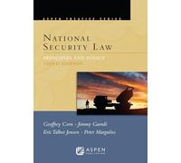 National Security Law: Principles and Policy (Aspen Treatise)