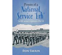 National Service "Erk": An RAF Airman's Experiences 1952-4