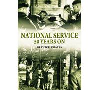 National Service Fifty Years On