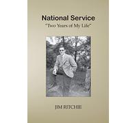 National Service: Two Years of My Life