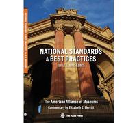 National Standards and Best Practices for U.S. Museums