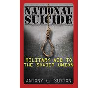 National Suicide: Military Aid to the Soviet Union