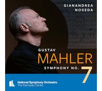 National Symphony Orchestra, Kennedy Center, Gianandrea Noseda - Mahler: Symphony No. 7