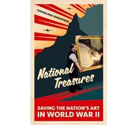 National Treasures: Saving The Nation's Art in World War II