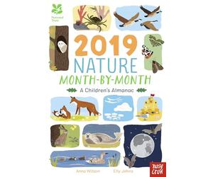 National Trust: 2019 Nature Month-By-Month: A Children's Almanac