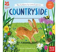 National Trust: Big Outdoors for Little Explorers: Countryside: (National Trust: Big Outdoors for Little Explorers)