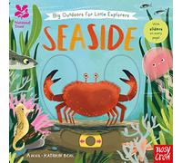 National Trust - Big Outdoors for Little Explorers: Seaside - Nosy Crow