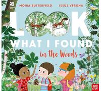 National Trust: Look What I Found in the Woods (Paperback) - Moira Butterfield Book