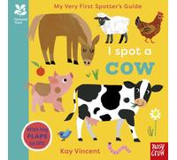 National Trust: My Very First Spotter's Guide: I Spot a Cow