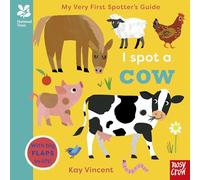 National Trust: My Very First Spotter's Guide: I Spot a Cow (National Trust: My Very First Spotter's Guides)