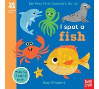 National Trust: My Very First Spotter's Guide: I Spot A Fish