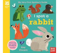National Trust: My Very First Spotter's Guide: I Spot A Rabbit