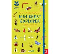 National Trust: Out and About Minibeast Explorer: A children's guide to over 60 different minibeasts (Out and About)