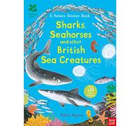 National Trust: Sharks, Seahorses and other British Sea Creatures: (National Trust Sticker Spotter Books)