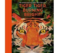 Tiger, Tiger, Burning Bright! - An Animal Poem for Every Day of the Year: National Trust