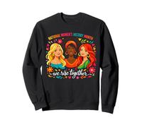 National Women's History Month We Rise Together Feminist Tee Sweatshirt