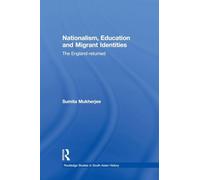 Nationalism, Education and Migrant Identities – The England-returned