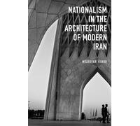 Nationalism in Architecture of Modern Iran