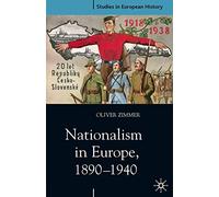 Nationalism in Europe, 1890-1940: 25 (Studies in European History)