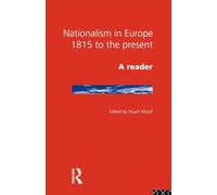 Nationalism in Europe: From 1815 to the Present