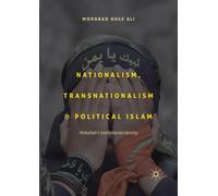Nationalism, Transnationalism, and Political Islam: Hizbullah's Institutional Identity