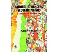 Nationalist Dangers, Secular Failings: A Compass for an Indian Left