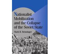 Nationalist Mobilization and Collapse of the Soviet State: Tidal Approach to the Study of Nationalism