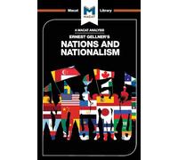 An Analysis of Ernest Gellner's Nations and Nationalism