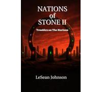 Nations of Stone II: Troubles on the Horizen