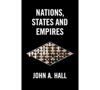 Nations, States and Empires