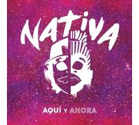 NATIVA: AQUI Y AHORA - CD