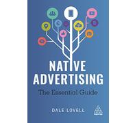 Native Advertising: The Essential Guide
