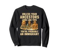 Native American Ancestors Immigrant Truth Indigenous Migra Sweatshirt