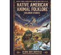 Native American Animal Folklore: Children Stories