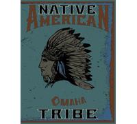 Native American Books: Native American Omaha Tribe.: Personalised Notebook journal | A Great Appreciation Gift Idea For Indigenous People & First Nation.